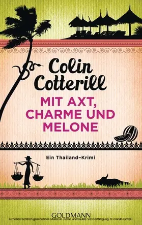Cotterill |  Mit Axt, Charme und Melone - Jimm Juree 3 | eBook | Sack Fachmedien