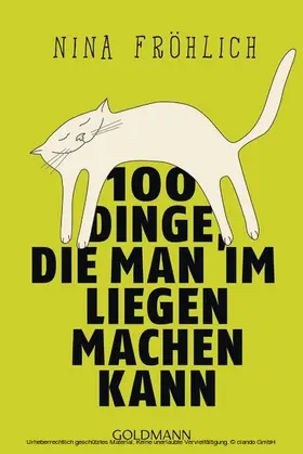 Fröhlich |  100 Dinge, die man im Liegen machen kann | eBook | Sack Fachmedien