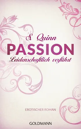 Quinn |  Passion. Leidenschaftlich verführt | eBook | Sack Fachmedien