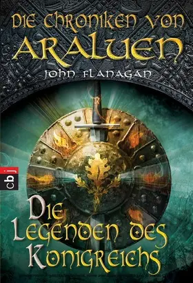Flanagan |  Die Chroniken von Araluen - Die Legenden des Königreichs | eBook | Sack Fachmedien