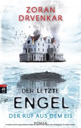 Drvenkar |  Der letzte Engel - Der Ruf aus dem Eis | eBook | Sack Fachmedien