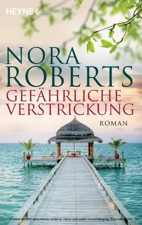 Roberts |  Gefährliche Verstrickung | eBook | Sack Fachmedien