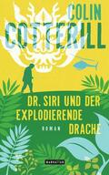 Cotterill |  Dr. Siri und der explodierende Drache | eBook | Sack Fachmedien