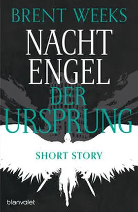 Weeks |  Nachtengel - Der Ursprung | eBook | Sack Fachmedien