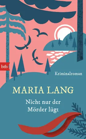 Lang |  Nicht nur der Mörder lügt | eBook | Sack Fachmedien