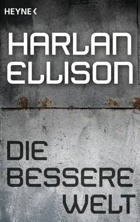 Ellison |  Die bessere Welt | eBook | Sack Fachmedien