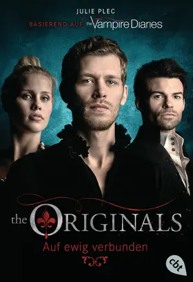Plec |  THE ORIGINALS - Auf ewig verbunden | eBook | Sack Fachmedien