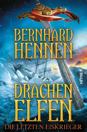 Hennen |  Drachenelfen - Die letzten Eiskrieger | eBook | Sack Fachmedien