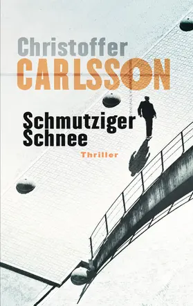 Carlsson |  Schmutziger Schnee | eBook | Sack Fachmedien