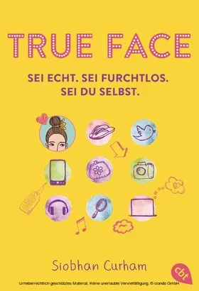 Curham |  True Face - Sei echt. Sei furchtlos. Sei du selbst. | eBook | Sack Fachmedien