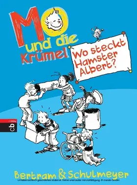 Bertram / Schulmeyer |  Mo und die Krümel - Wo steckt Hamster Albert? | eBook | Sack Fachmedien