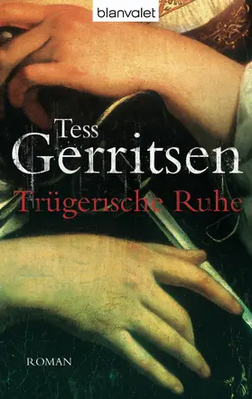 Gerritsen |  Trügerische Ruhe | eBook | Sack Fachmedien