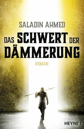 Ahmed |  Das Schwert der Dämmerung | eBook | Sack Fachmedien