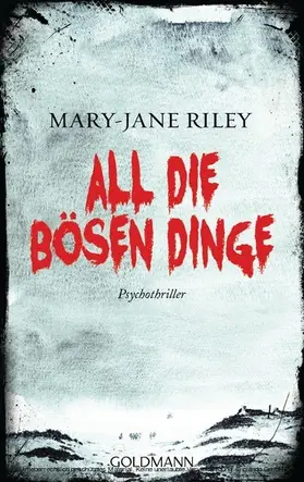 Riley | All die bösen Dinge | E-Book | www.sack.de