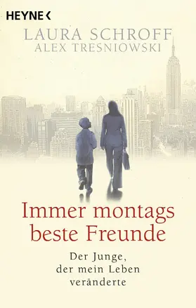 Schroff / Tresniowski |  Immer montags beste Freunde | eBook | Sack Fachmedien