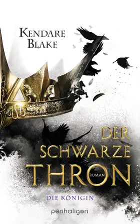 Blake |  Der Schwarze Thron 2 - Die Königin | eBook | Sack Fachmedien