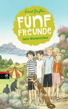 Blyton |  Fünf Freunde beim Wanderzirkus | eBook | Sack Fachmedien