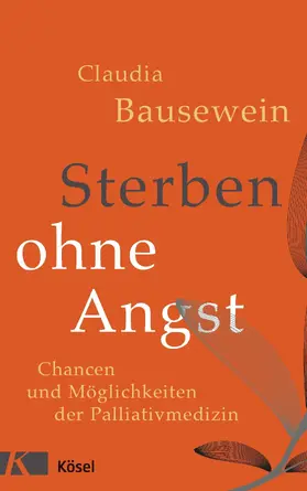 Bausewein |  Sterben ohne Angst | eBook | Sack Fachmedien