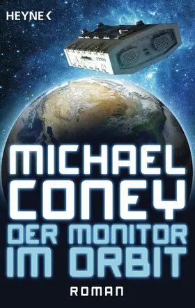 Coney |  Der Monitor im Orbit | eBook | Sack Fachmedien