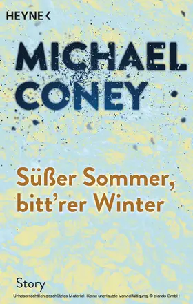Coney |  Süßer Sommer, bitt'rer Winter | eBook | Sack Fachmedien