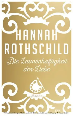 Rothschild |  Die Launenhaftigkeit der Liebe | eBook | Sack Fachmedien