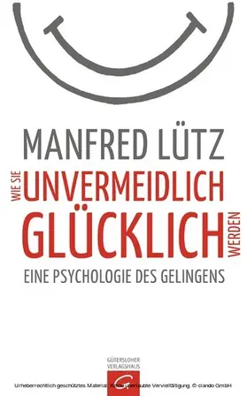 Lütz | Wie Sie unvermeidlich glücklich werden | E-Book | www.sack.de