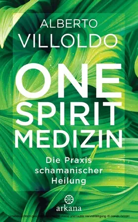 Villoldo |  One Spirit Medizin | eBook | Sack Fachmedien