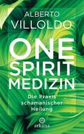 Villoldo |  One Spirit Medizin | eBook | Sack Fachmedien