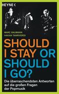 Baumann / Tanriverdi |  Should I stay or should I go? | eBook | Sack Fachmedien
