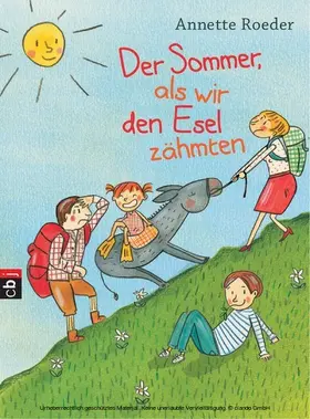 Roeder |  Der Sommer, als wir den Esel zähmten | eBook | Sack Fachmedien