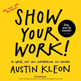 Kleon |  Show Your Work! | eBook | Sack Fachmedien