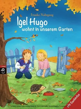Nahrgang |  Igel Hugo wohnt in unserem Garten | eBook | Sack Fachmedien