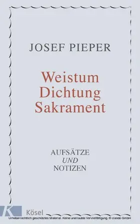 Pieper |  Weistum, Dichtung, Sakrament | eBook | Sack Fachmedien