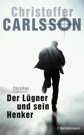 Carlsson |  Der Lügner und sein Henker | eBook | Sack Fachmedien