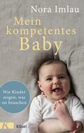 Imlau |  Mein kompetentes Baby | eBook | Sack Fachmedien