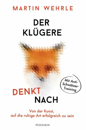 Wehrle |  Der Klügere denkt nach | eBook | Sack Fachmedien