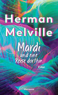 Melville |  Mardi und eine Reise dorthin | eBook | Sack Fachmedien