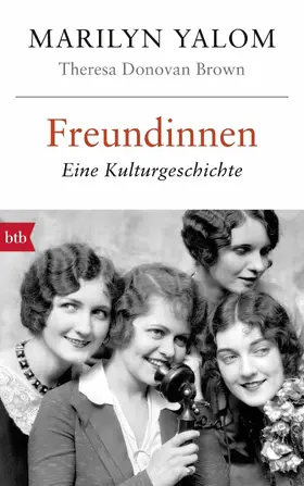 Yalom / Donovan Brown |  Freundinnen | eBook | Sack Fachmedien