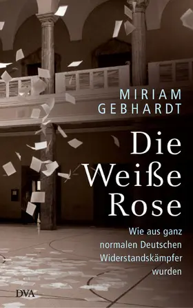 Gebhardt |  Die Weiße Rose | eBook | Sack Fachmedien