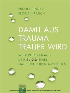 Rauch / Rinder | Damit aus Trauma Trauer wird | E-Book | sack.de