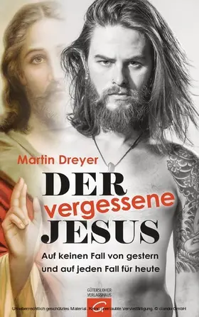 Dreyer |  Der vergessene Jesus | eBook | Sack Fachmedien
