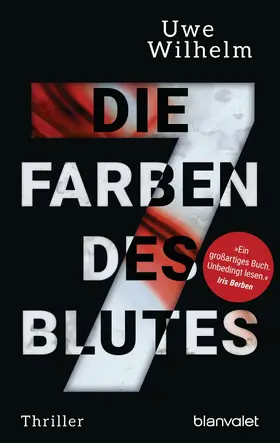 Wilhelm |  Die sieben Farben des Blutes | eBook | Sack Fachmedien