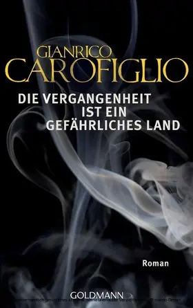 Carofiglio |  Die Vergangenheit ist ein gefährliches Land | eBook | Sack Fachmedien