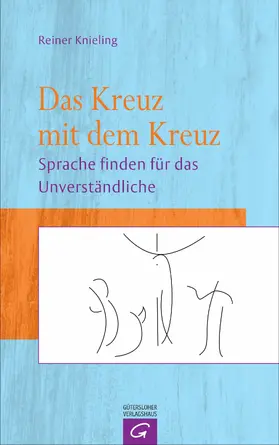 Knieling | Das Kreuz mit dem Kreuz | E-Book | www.sack.de