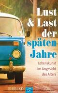 Breit-Keßler / Lammer / Raatz |  Lust und Last der späten Jahre | eBook | Sack Fachmedien