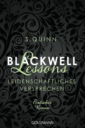 Quinn |  Blackwell Lessons - Leidenschaftliches Versprechen - | eBook | Sack Fachmedien