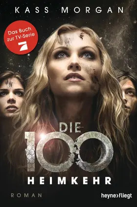 Morgan |  Die 100 - Heimkehr | eBook | Sack Fachmedien