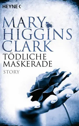 Higgins Clark |  Tödliche Maskerade | eBook | Sack Fachmedien