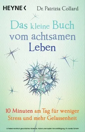 Collard |  Das kleine Buch vom achtsamen Leben | eBook | Sack Fachmedien