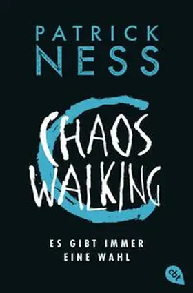 Ness | Chaos Walking - Es gibt immer eine Wahl | E-Book | www.sack.de